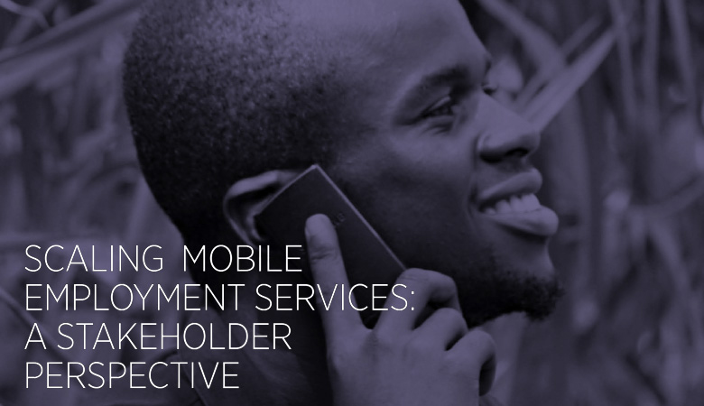 Scaling Mobile Employment Services: A Stakeholder Perspective
