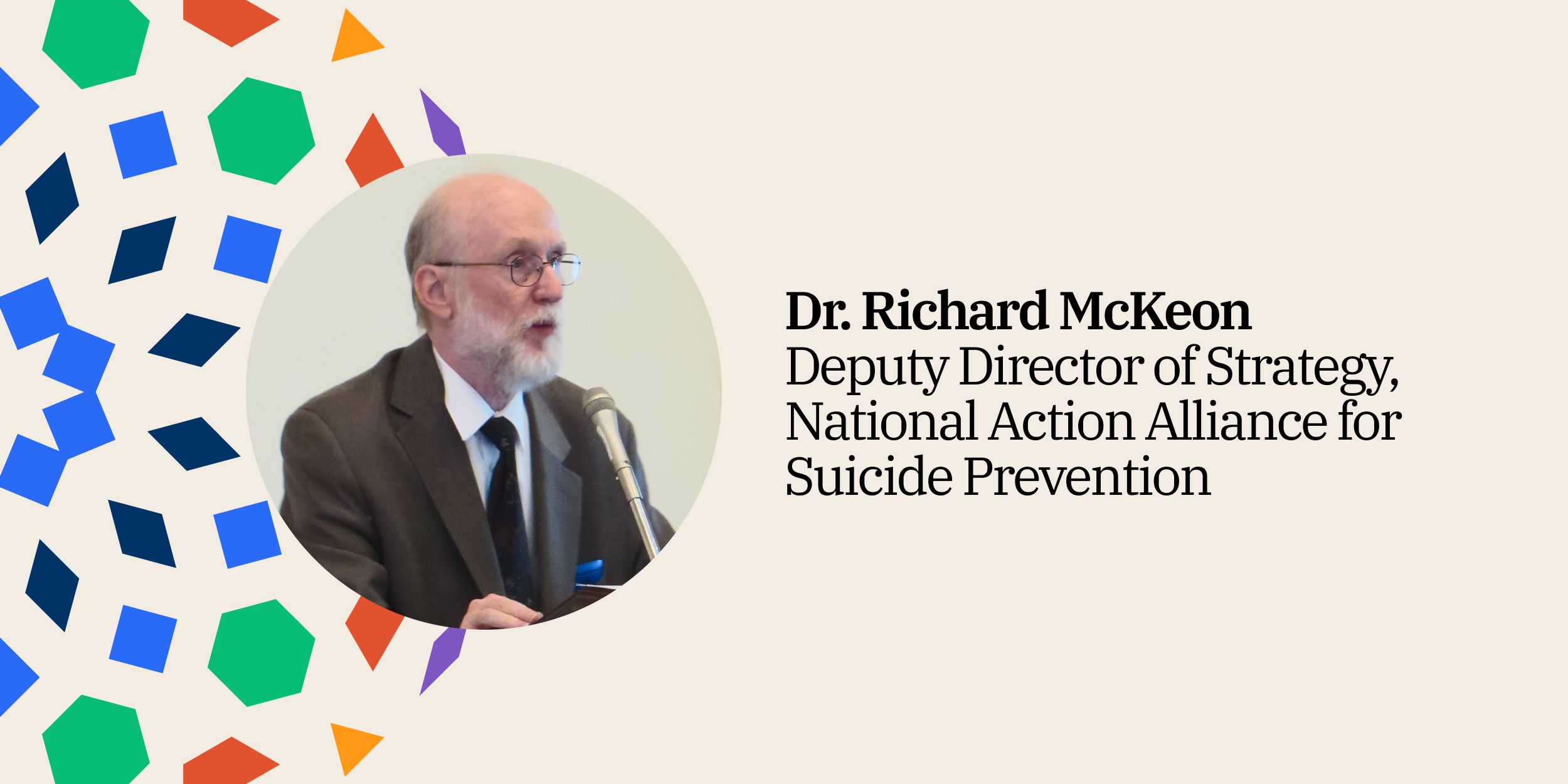 A photograph of Dr. Richard McKeon, EDC's Deputy Director of Strategy for the National Action Alliance for Suicide Prevention